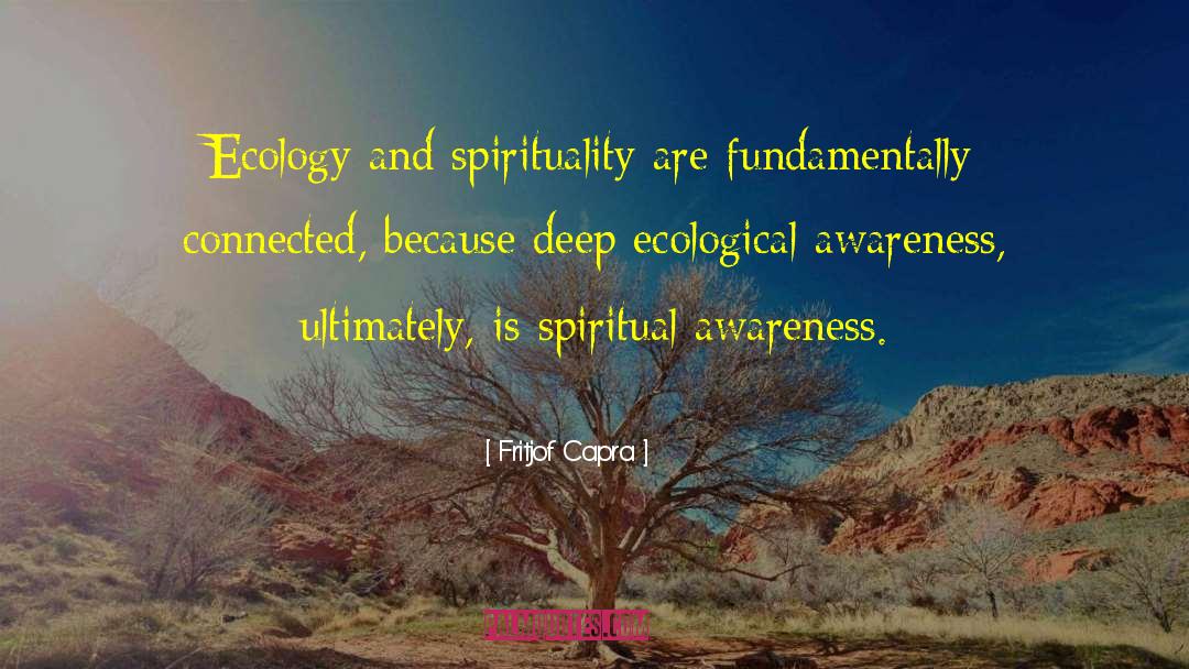 Ecological Awareness quotes by Fritjof Capra