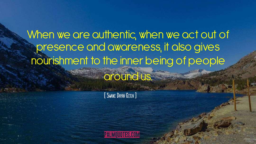 Ecological Awareness quotes by Swami Dhyan Giten