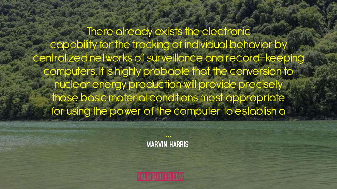 Ecological Cosmopolitanism quotes by Marvin Harris