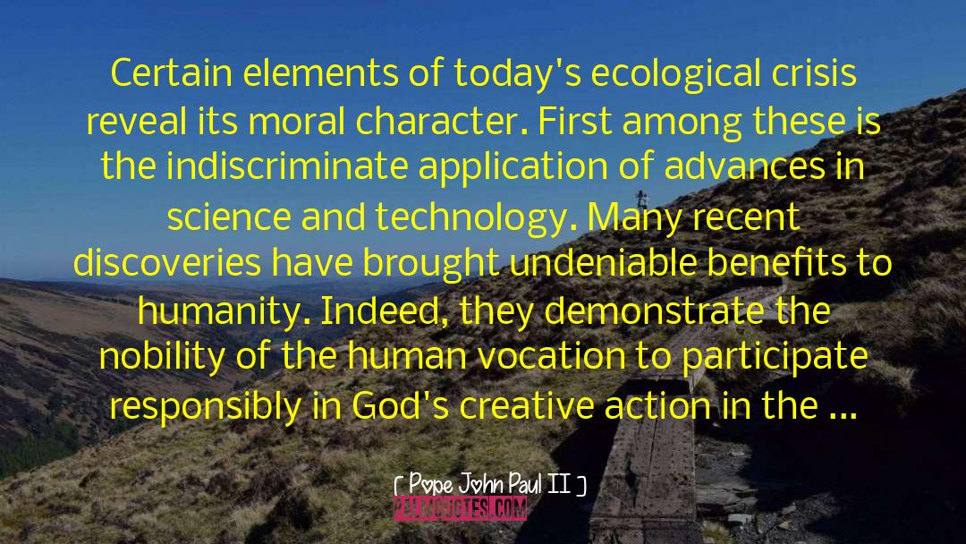 Ecological Crisis quotes by Pope John Paul II