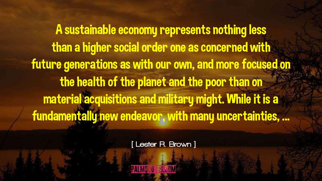 Ecological Health quotes by Lester R. Brown