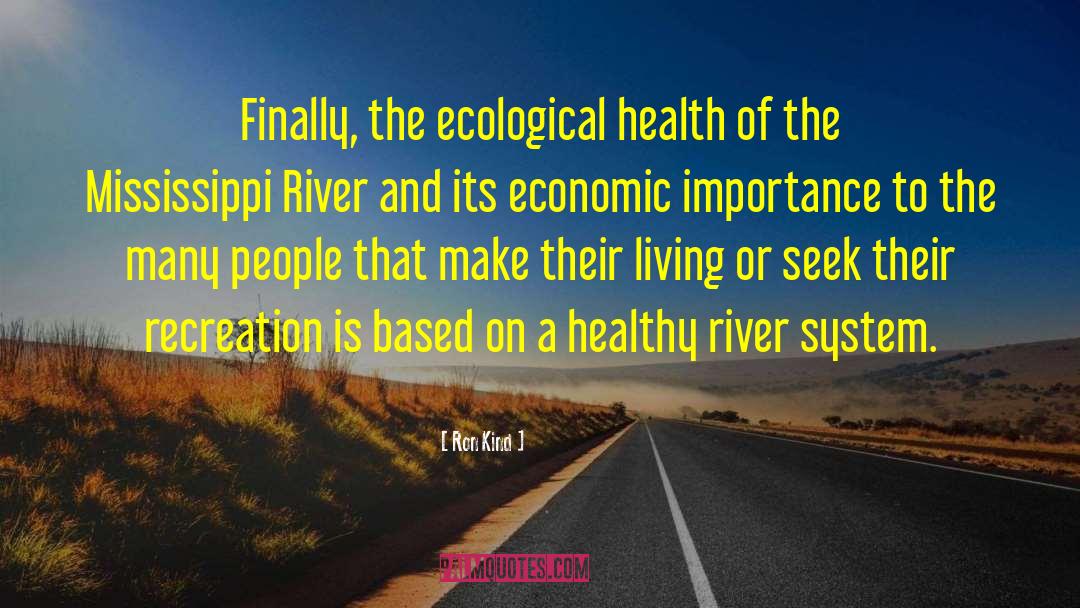 Ecological Health quotes by Ron Kind