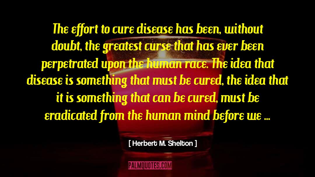 Ecological Health quotes by Herbert M. Shelton