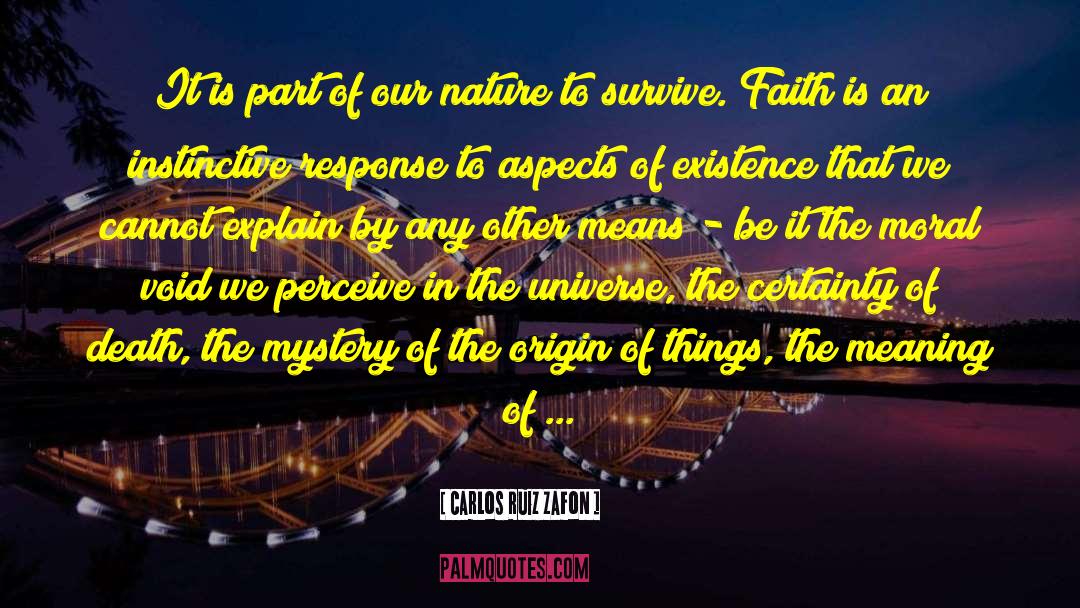 Ecological Mystery quotes by Carlos Ruiz Zafon