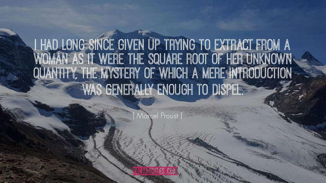 Ecological Mystery quotes by Marcel Proust
