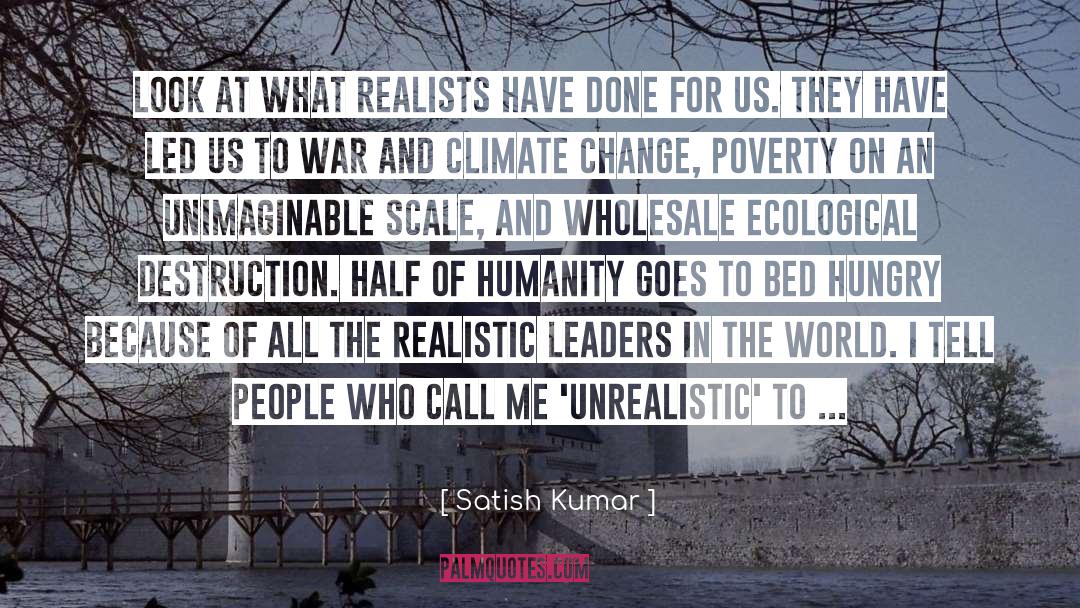 Ecological quotes by Satish Kumar