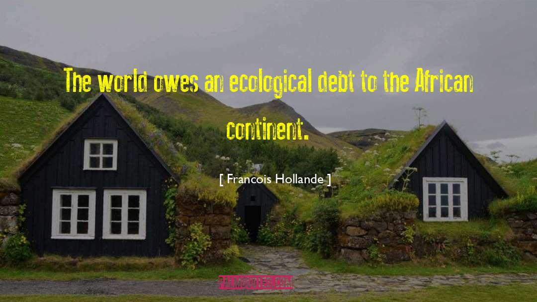Ecological quotes by Francois Hollande