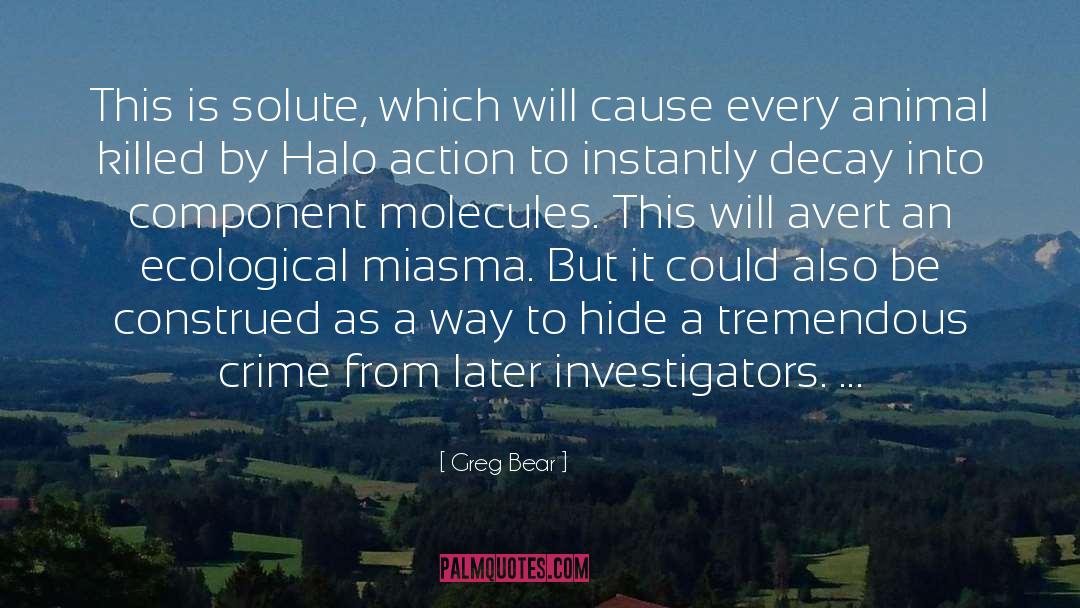 Ecological quotes by Greg Bear