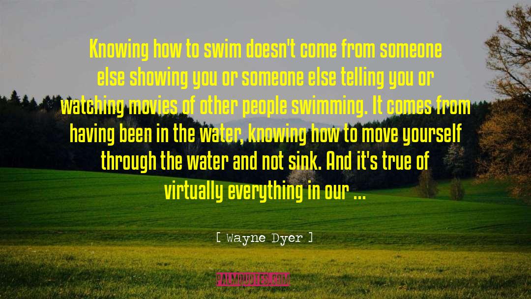 Ecologists People quotes by Wayne Dyer