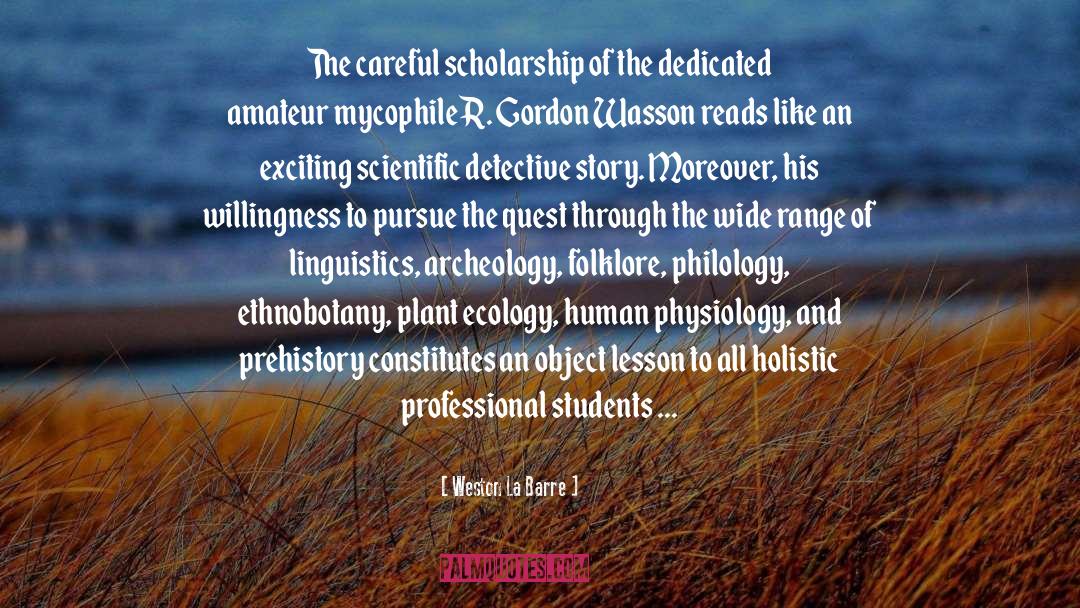 Ecology quotes by Weston La Barre