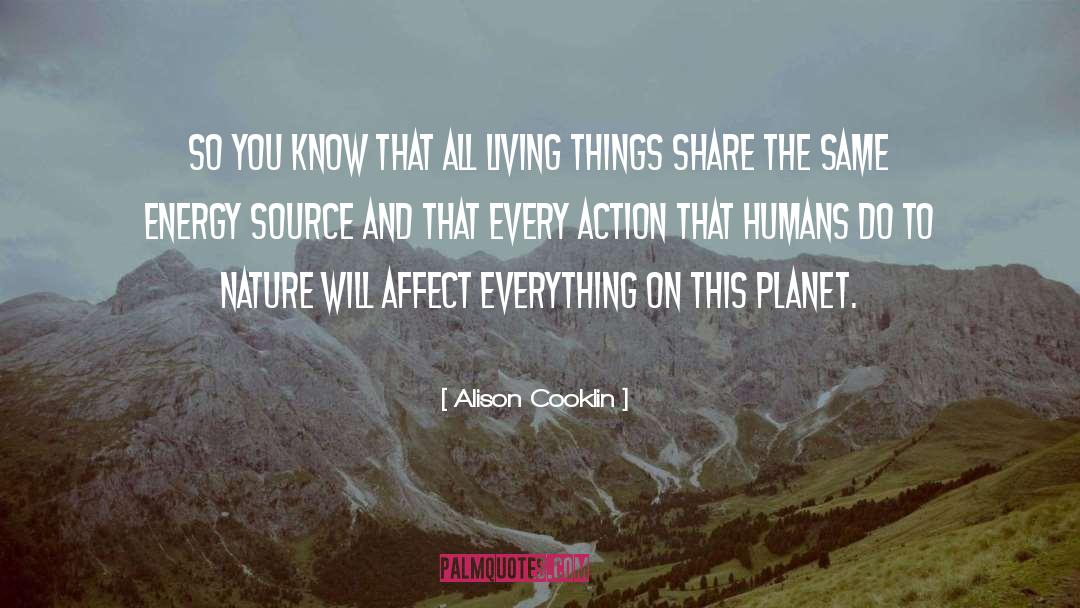 Ecology quotes by Alison Cooklin