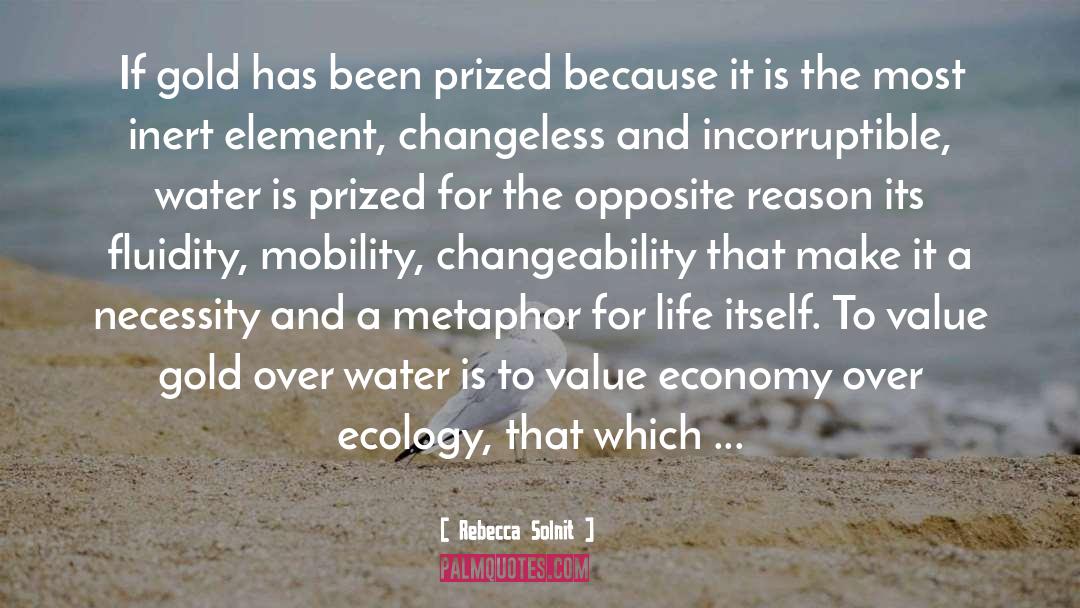 Ecology quotes by Rebecca Solnit