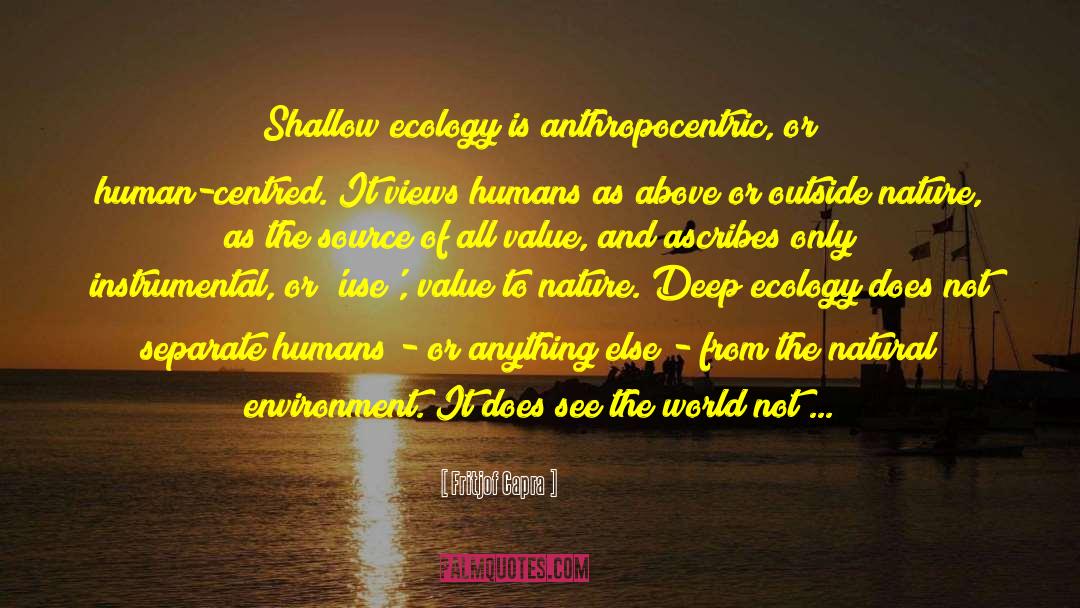 Ecology quotes by Fritjof Capra