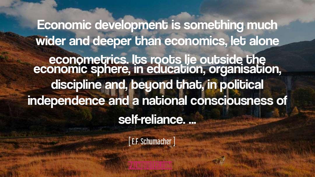 Econometrics quotes by E.F. Schumacher