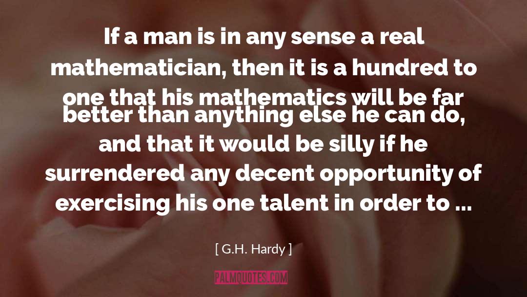 Economic Change quotes by G.H. Hardy