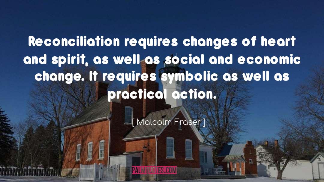 Economic Change quotes by Malcolm Fraser