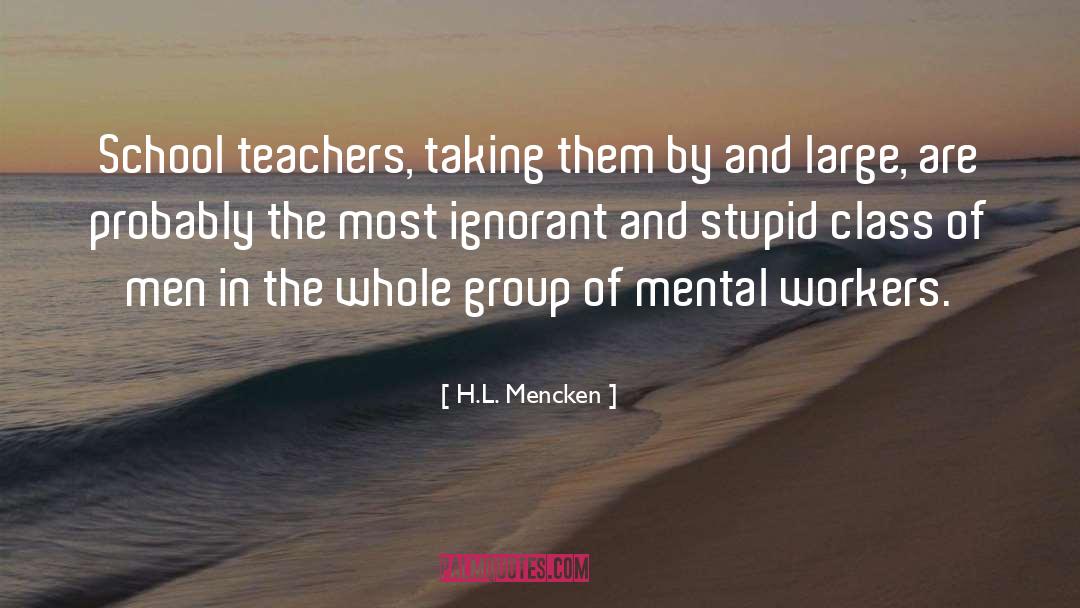 Economic Class quotes by H.L. Mencken