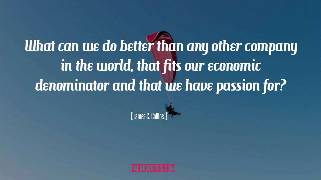 Economic Climate quotes by James C. Collins