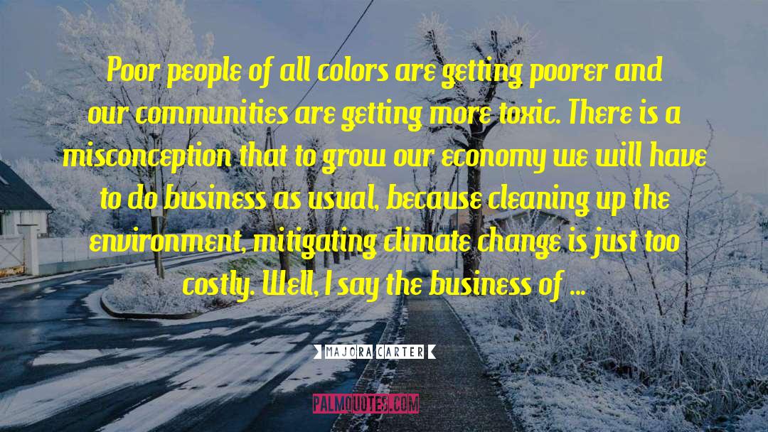 Economic Climate quotes by Majora Carter