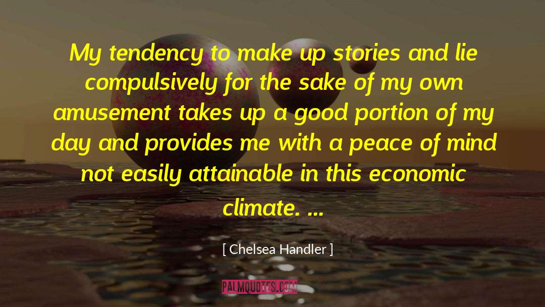 Economic Climate quotes by Chelsea Handler