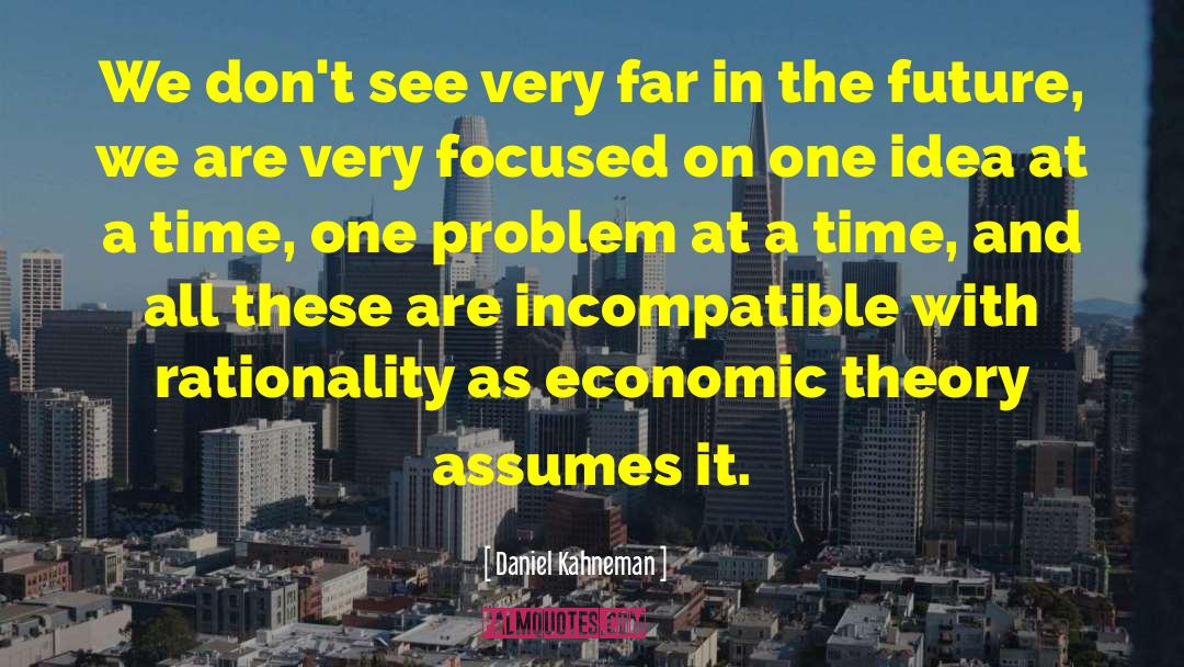 Economic Climate quotes by Daniel Kahneman