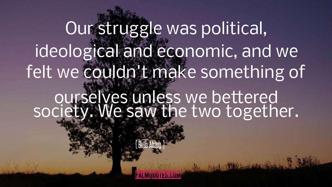 Economic Collapse quotes by Bella Abzug