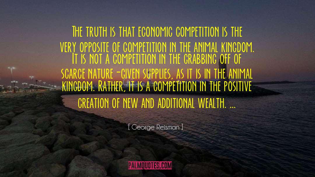 Economic Competition quotes by George Reisman