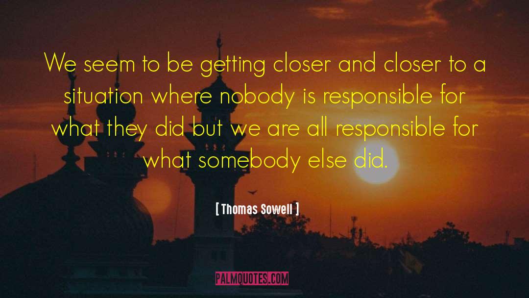 Economic Crisis quotes by Thomas Sowell