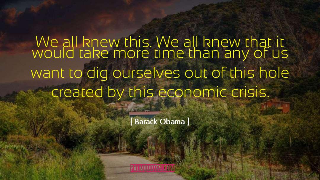 Economic Crisis quotes by Barack Obama