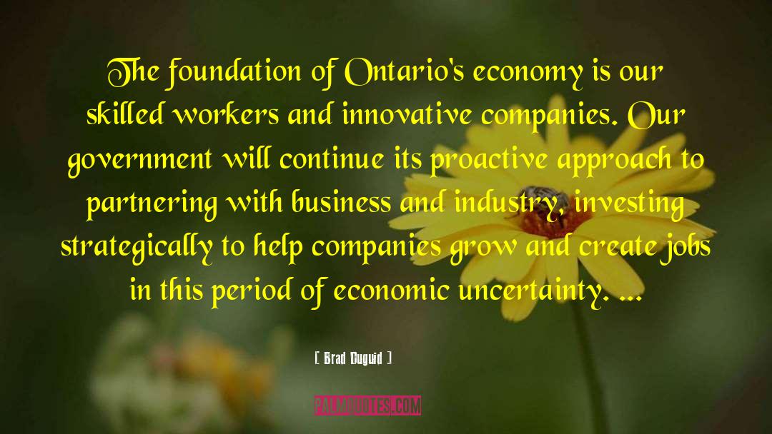 Economic Dependence quotes by Brad Duguid