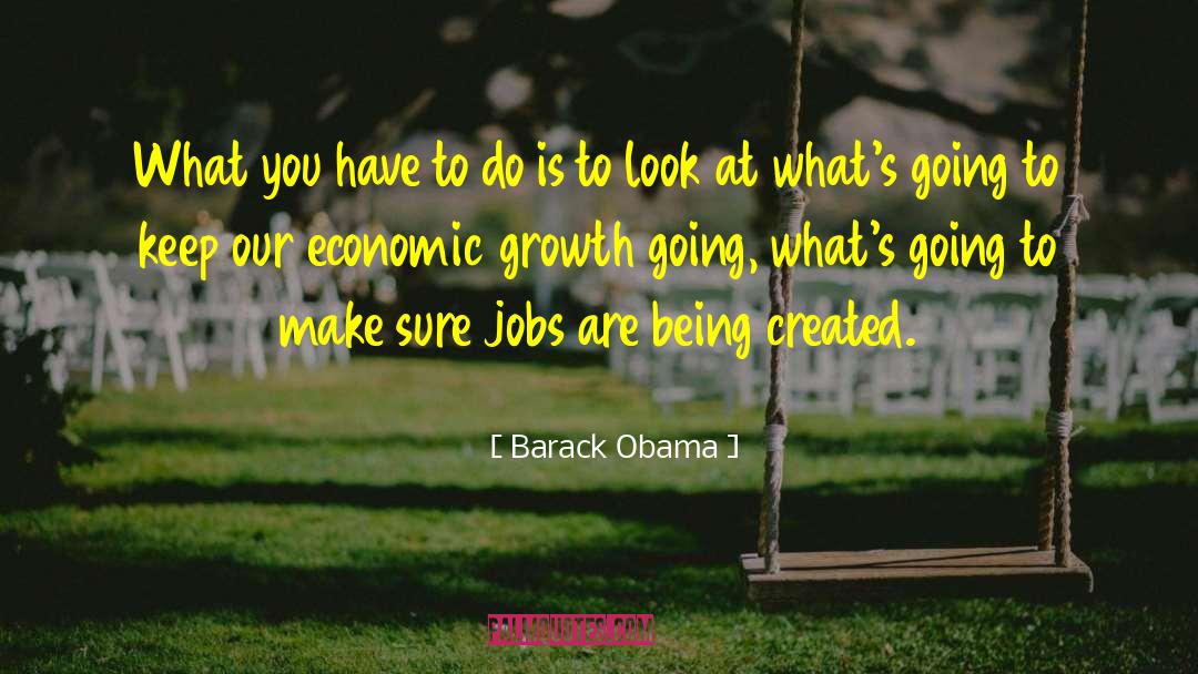 Economic Dependence quotes by Barack Obama