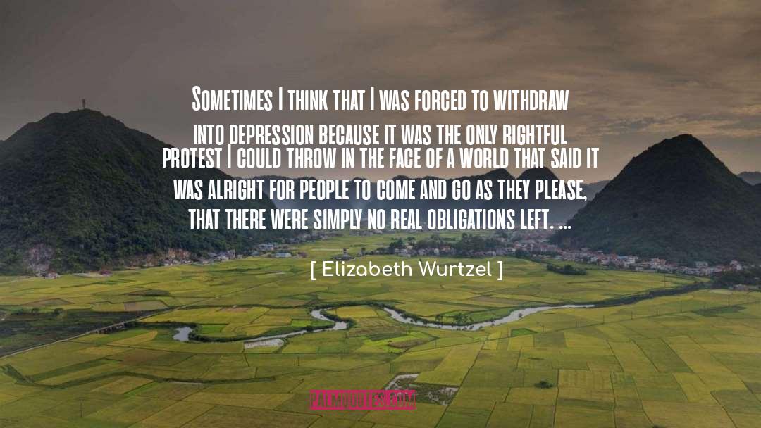 Economic Depression quotes by Elizabeth Wurtzel