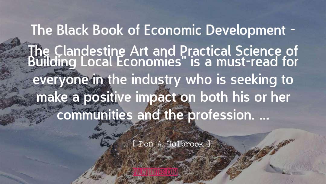 Economic Development quotes by Don A. Holbrook