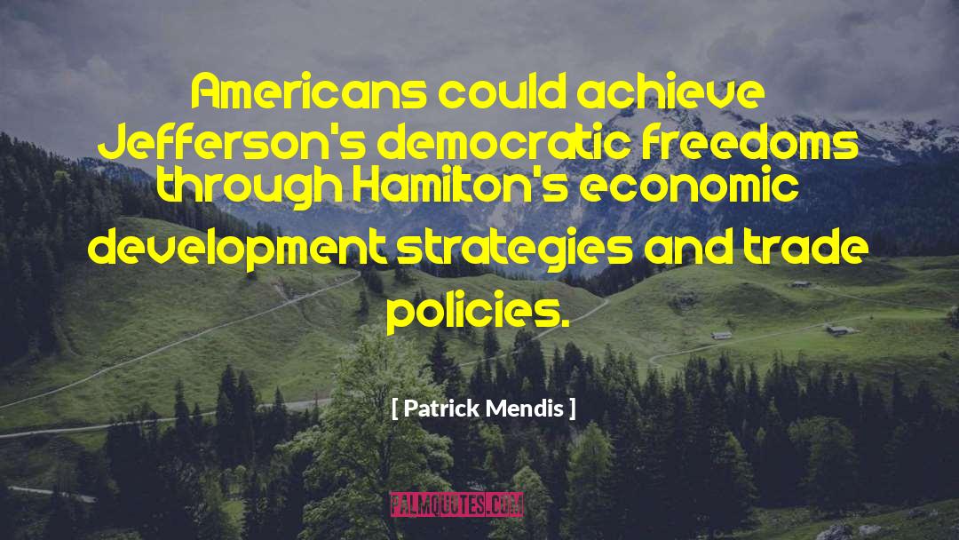 Economic Development quotes by Patrick Mendis