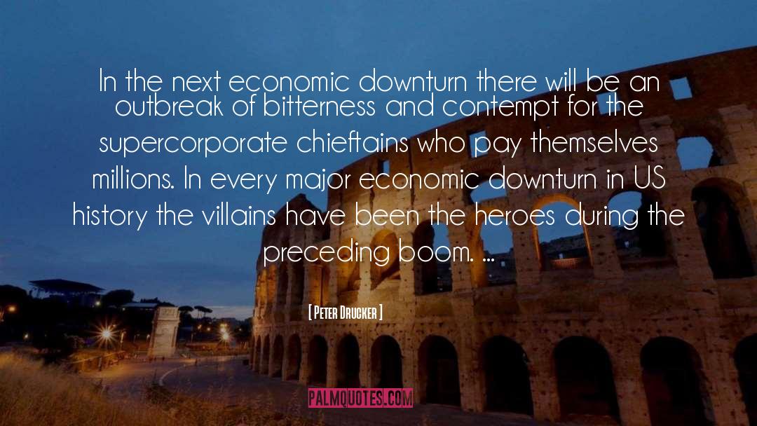 Economic Downturn quotes by Peter Drucker