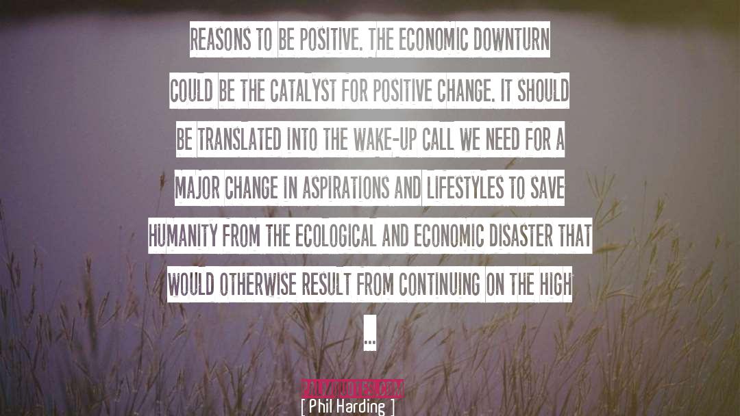 Economic Downturn quotes by Phil Harding