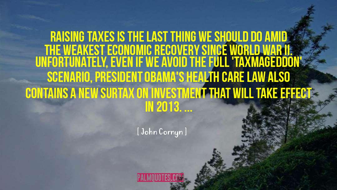 Economic Efficiency quotes by John Cornyn