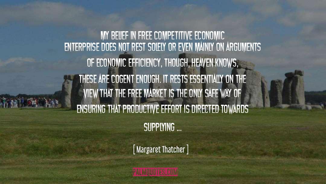 Economic Efficiency quotes by Margaret Thatcher