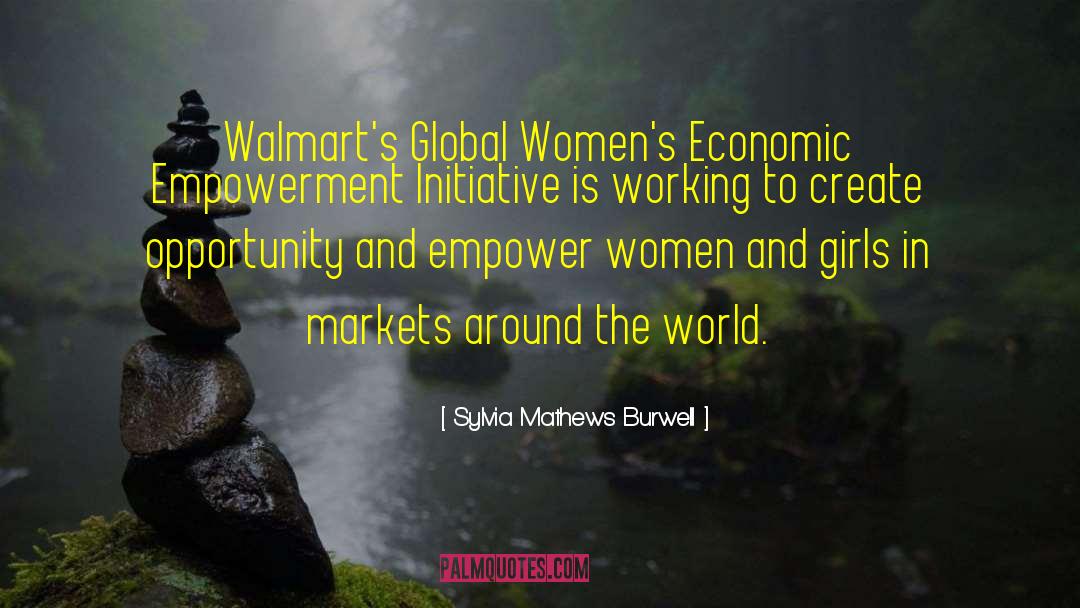 Economic Empowerment quotes by Sylvia Mathews Burwell