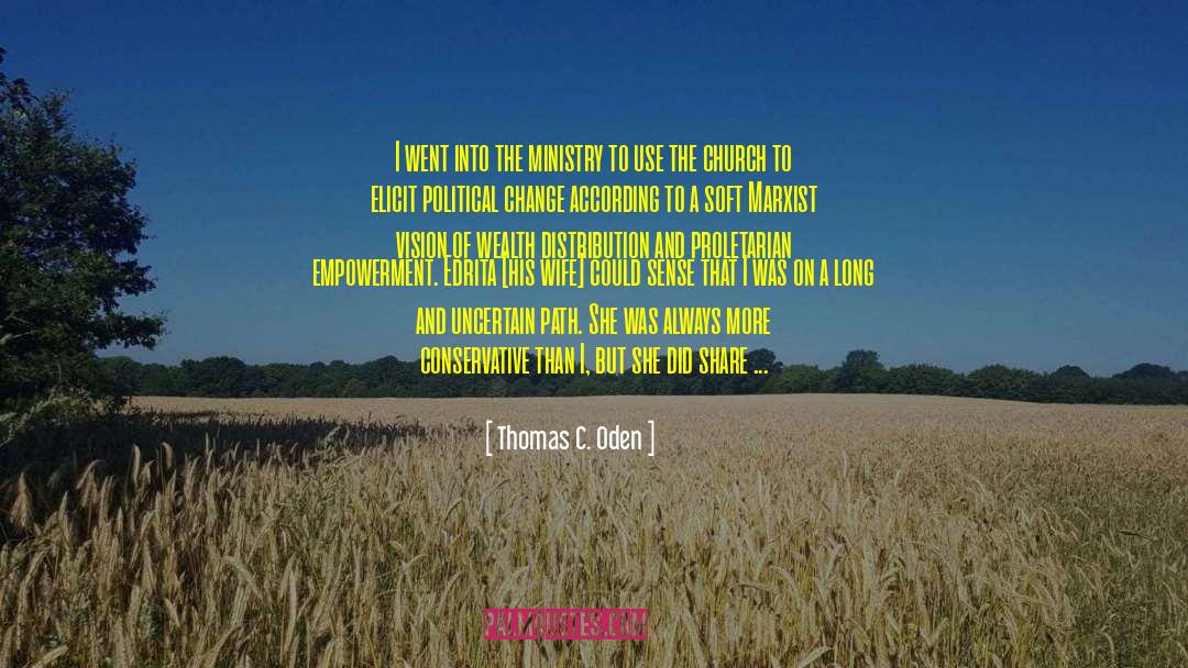 Economic Empowerment quotes by Thomas C. Oden