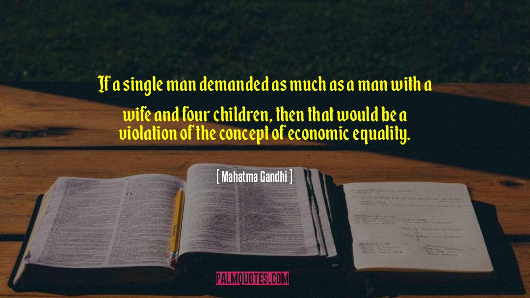 Economic Equality quotes by Mahatma Gandhi