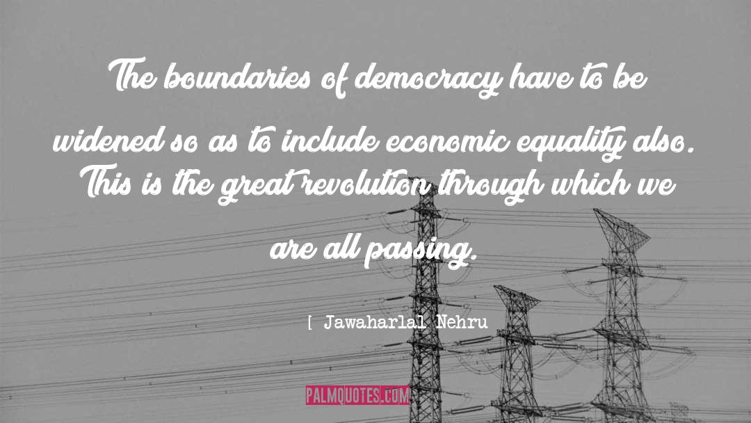 Economic Equality quotes by Jawaharlal Nehru
