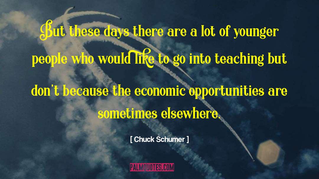 Economic Factor quotes by Chuck Schumer