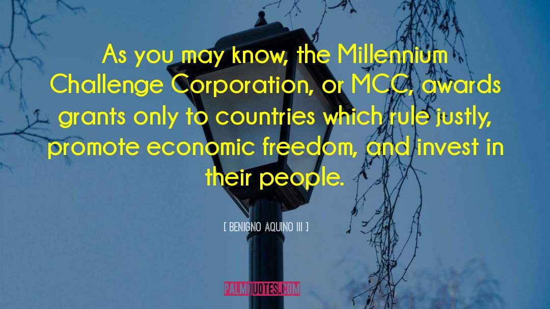 Economic Freedom quotes by Benigno Aquino III