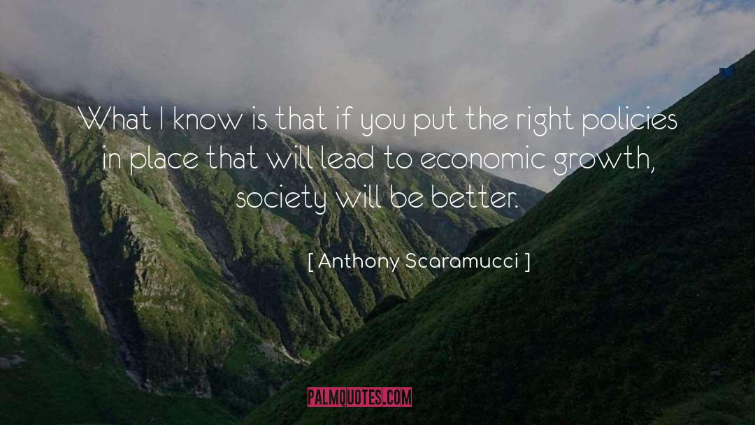 Economic Growth quotes by Anthony Scaramucci