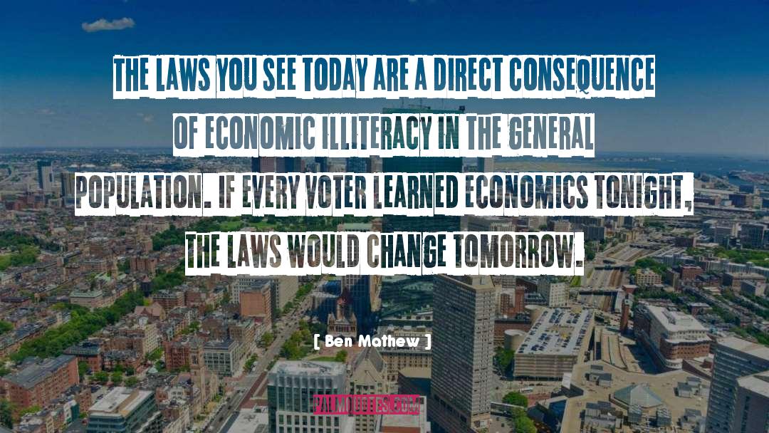 Economic Illiteracy quotes by Ben Mathew
