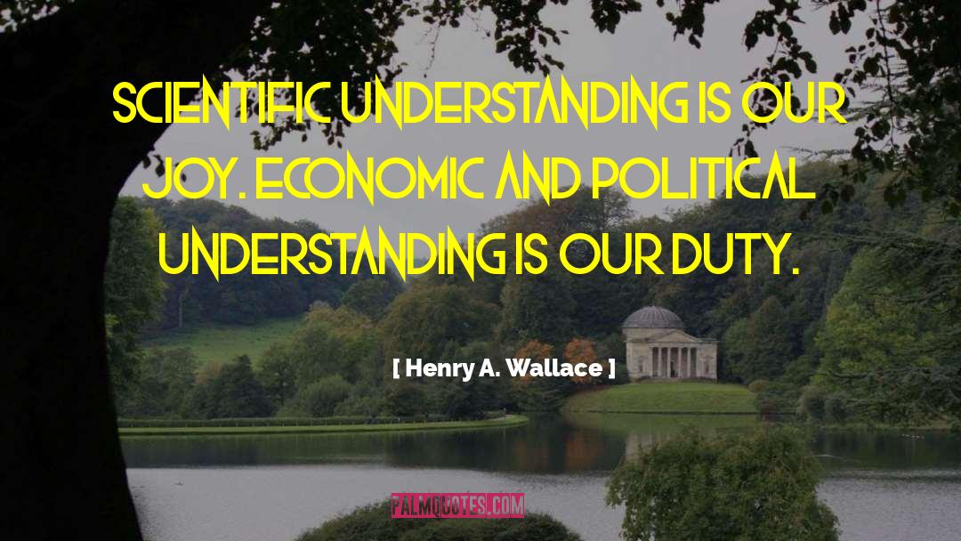 Economic Illiteracy quotes by Henry A. Wallace