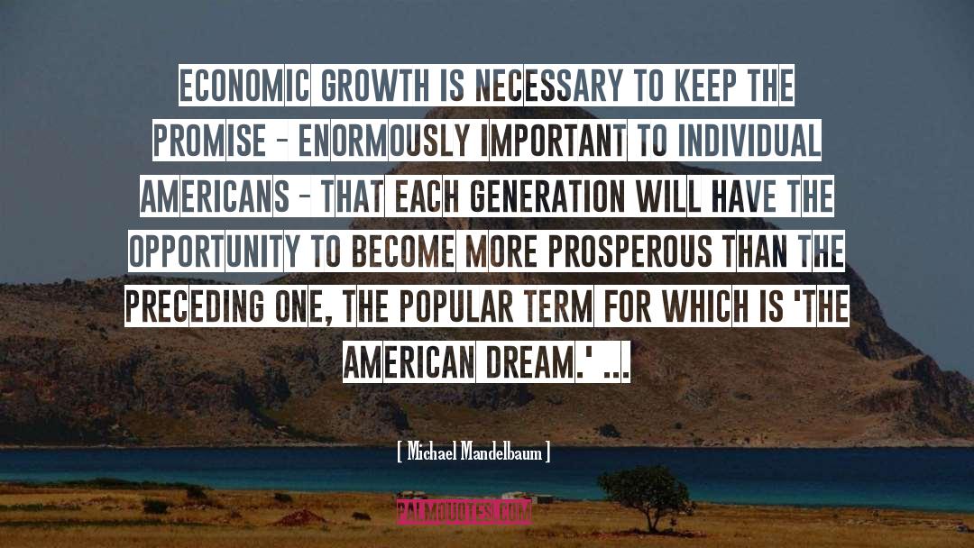Economic Illiteracy quotes by Michael Mandelbaum