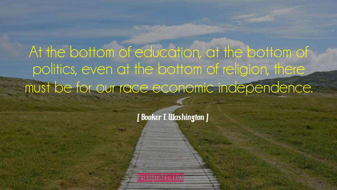 Economic Independence quotes by Booker T. Washington