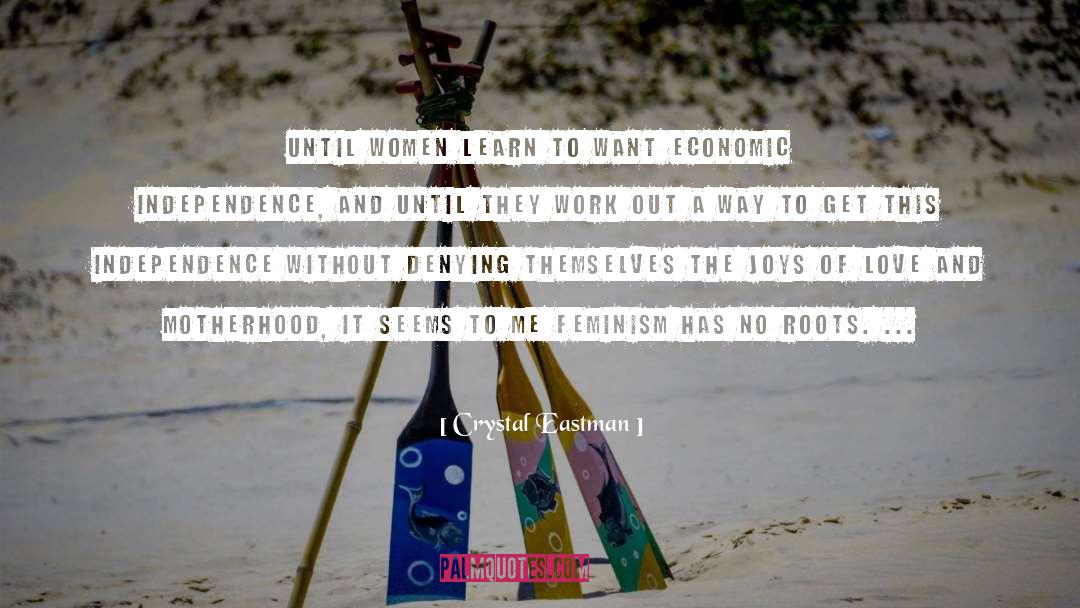 Economic Independence quotes by Crystal Eastman